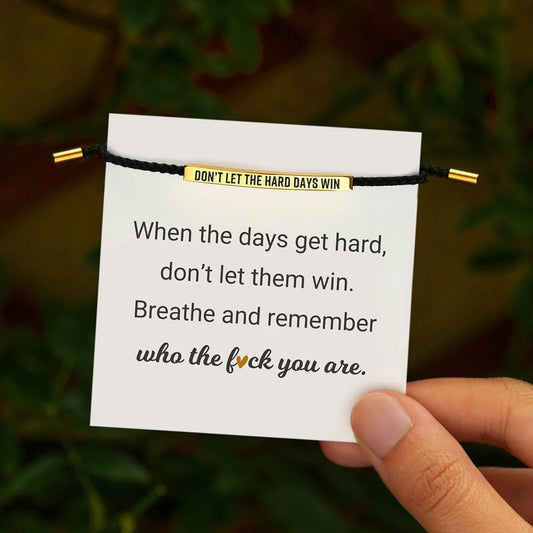 ‘Don't Let The Hard Days Win’- Stainless Steel & 18K Gold Plated, Adjustable Braided Design-lcy
